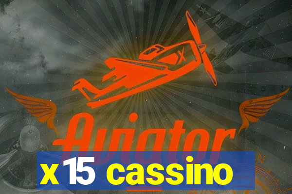 x15 cassino